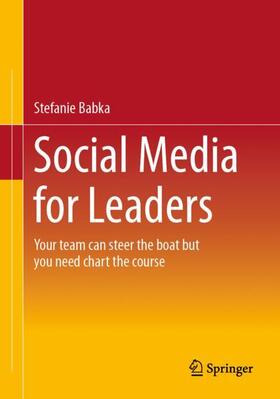 Babka |  Social Media for Leaders | Buch |  Sack Fachmedien