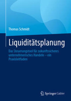 Schmidt |  Liquiditätsplanung | eBook | Sack Fachmedien