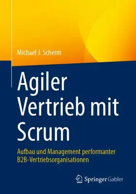 Scherm |  Agiler Vertrieb mit Scrum | Buch |  Sack Fachmedien