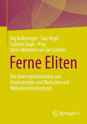 Kollmorgen / Zajak / Vogel |  Ferne Eliten | Buch |  Sack Fachmedien