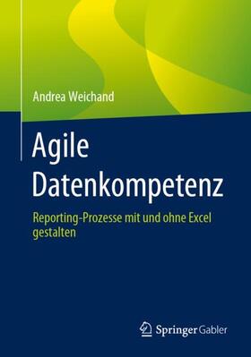 Weichand |  Agile Datenkompetenz | Buch |  Sack Fachmedien