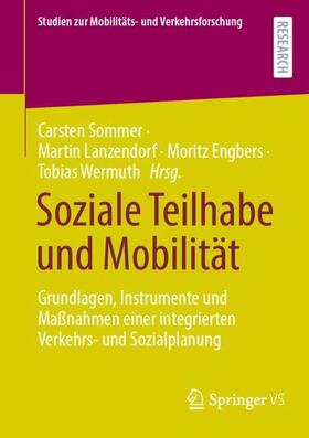 Sommer / Wermuth / Lanzendorf |  Soziale Teilhabe und Mobilität | Buch |  Sack Fachmedien