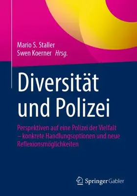 Koerner / Staller / Körner |  Diversität und Polizei | Buch |  Sack Fachmedien