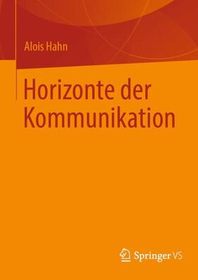 Hahn |  Horizonte der Kommunikation | Buch |  Sack Fachmedien