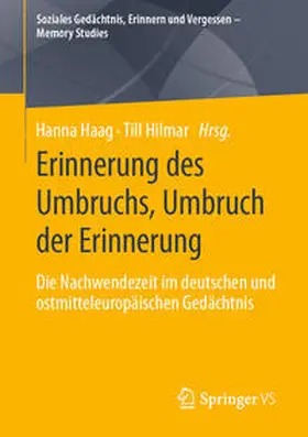 Haag / Hilmar |  Erinnerung des Umbruchs, Umbruch der Erinnerung | eBook | Sack Fachmedien