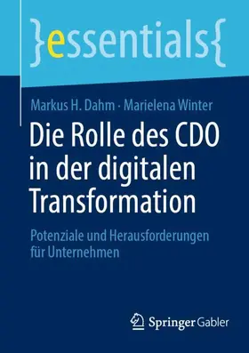 Winter / Dahm |  Die Rolle des CDO in der digitalen Transformation | Buch |  Sack Fachmedien