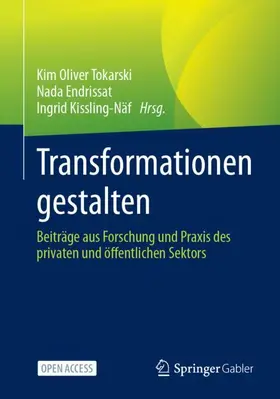 Tokarski / Kissling-Näf / Endrissat |  Transformationen gestalten | Buch |  Sack Fachmedien