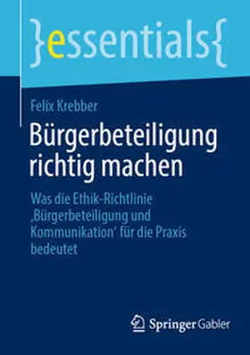 Krebber |  Bürgerbeteiligung richtig machen | eBook | Sack Fachmedien