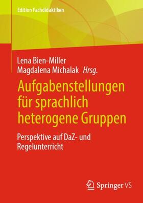 Michalak / Bien-Miller |  Aufgabenstellungen für sprachlich heterogene Gruppen | Buch |  Sack Fachmedien