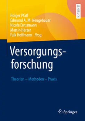 Pfaff / Neugebauer / Ernstmann |  Versorgungsforschung | eBook | Sack Fachmedien