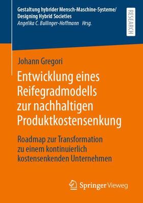 Gregori |  Entwicklung eines Reifegradmodells zur nachhaltigen Produktkostensenkung | Buch |  Sack Fachmedien