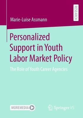 Assmann |  Personalized Support in Youth Labor Market Policy | Buch |  Sack Fachmedien