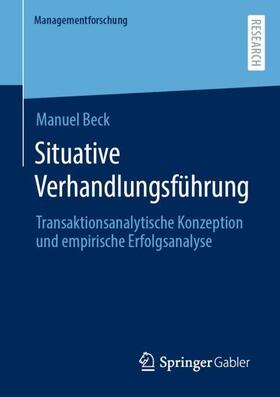 Beck |  Situative Verhandlungsführung | Buch |  Sack Fachmedien