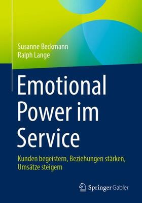 Lange / Beckmann |  Emotional Power im Service | Buch |  Sack Fachmedien