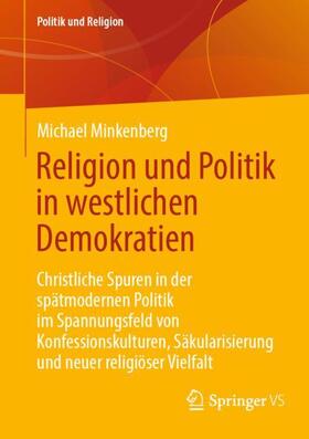 Minkenberg |  Religion und Politik in westlichen Demokratien | Buch |  Sack Fachmedien