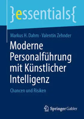 Dahm / Zehnder |  Moderne Personalführung mit Künstlicher Intelligenz | eBook | Sack Fachmedien