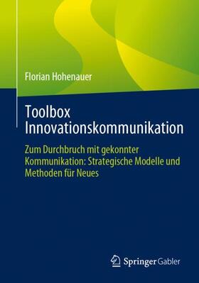 Hohenauer |  Toolbox Innovationskommunikation | Buch |  Sack Fachmedien