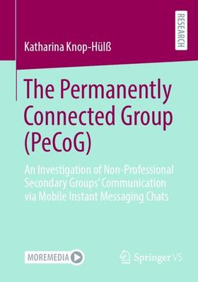 Knop-Hülß |  The Permanently Connected Group (PeCoG) | Buch |  Sack Fachmedien