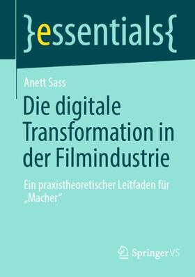 Sass |  Die digitale Transformation in der Filmindustrie | Buch |  Sack Fachmedien