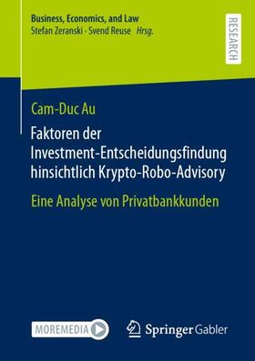 Au |  Faktoren der Investment-Entscheidungsfindung hinsichtlich Krypto-Robo-Advisory | Buch |  Sack Fachmedien