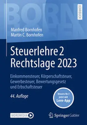 Bornhofen |  Steuerlehre 2 Rechtslage 2023 | eBook | Sack Fachmedien