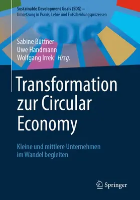 Büttner / Irrek / Handmann |  Transformation zur Circular Economy | Buch |  Sack Fachmedien