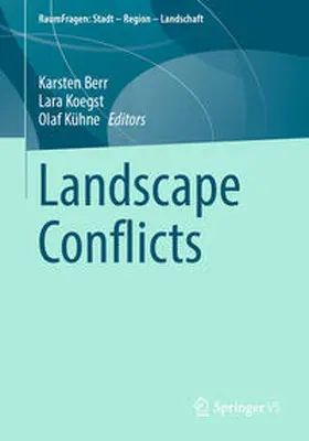 Berr / Koegst / Kühne |  Landscape Conflicts | eBook | Sack Fachmedien