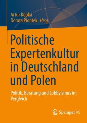 Piontek / Kopka |  Politische Expertenkultur in Deutschland und Polen | Buch |  Sack Fachmedien