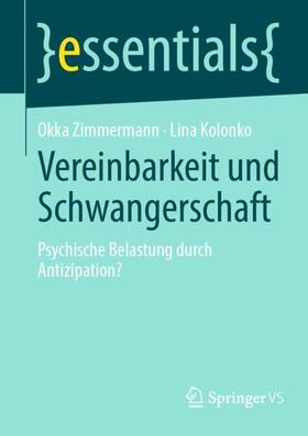 Kolonko / Zimmermann |  Vereinbarkeit und Schwangerschaft | Buch |  Sack Fachmedien