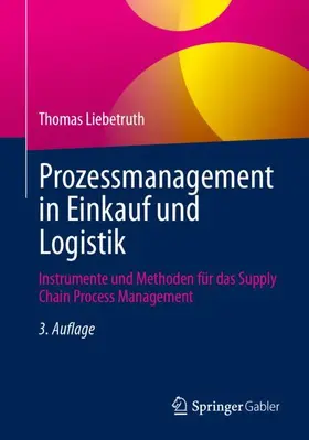 Liebetruth |  Prozessmanagement in Einkauf und Logistik | Buch |  Sack Fachmedien