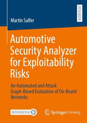 Salfer |  Automotive Security Analyzer for Exploitability Risks | Buch |  Sack Fachmedien