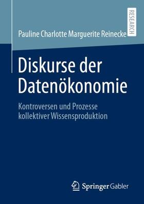 Reinecke |  Diskurse der Datenökonomie | Buch |  Sack Fachmedien