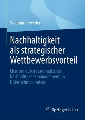 Preveden |  Nachhaltigkeit als strategischer Wettbewerbsvorteil | Buch |  Sack Fachmedien