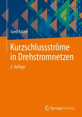 Balzer |  Kurzschlussströme in Drehstromnetzen | Buch |  Sack Fachmedien