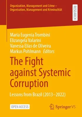 Trombini / Pohlmann / Valarini |  The Fight against Systemic Corruption | Buch |  Sack Fachmedien