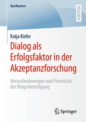 Kiefer |  Dialog als Erfolgsfaktor in der Akzeptanzforschung | eBook | Sack Fachmedien