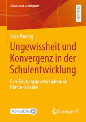 Pauling |  Ungewissheit und Konvergenz in der Schulentwicklung | eBook | Sack Fachmedien