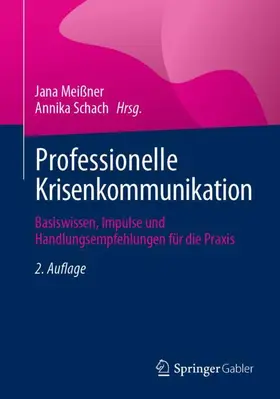 Schach / Meißner |  Professionelle Krisenkommunikation | Buch |  Sack Fachmedien