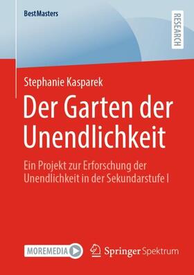 Kasparek |  Der Garten der Unendlichkeit | Buch |  Sack Fachmedien