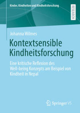 Wilmes |  Kontextsensible Kindheitsforschung | eBook | Sack Fachmedien