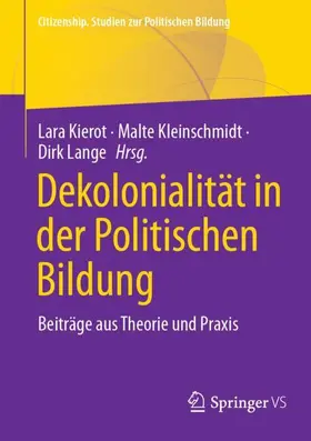 Kierot / Lange / Kleinschmidt |  Dekolonialität in der Politischen Bildung | Buch |  Sack Fachmedien