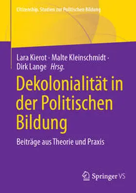 Kierot / Kleinschmidt / Lange |  Dekolonialität in der Politischen Bildung | eBook | Sack Fachmedien