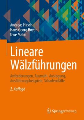 Hirsch / Mahn / Hoyer |  Lineare Wälzführungen | Buch |  Sack Fachmedien