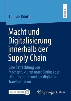 Brinker |  Macht und Digitalisierung innerhalb der Supply Chain | Buch |  Sack Fachmedien