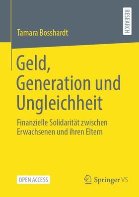 Bosshardt |  Geld, Generation und Ungleichheit | Buch |  Sack Fachmedien