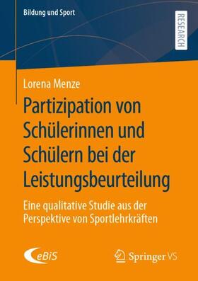 Menze / Barkemeyer |  Partizipation von Schülerinnen und Schülern bei der Leistungsbeurteilung | Buch |  Sack Fachmedien