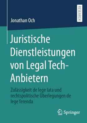 Och |  Juristische Dienstleistungen von Legal Tech-Anbietern | Buch |  Sack Fachmedien