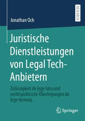 Och | Juristische Dienstleistungen von Legal Tech-Anbietern | Buch | 978-3-658-43993-4 | sack.de