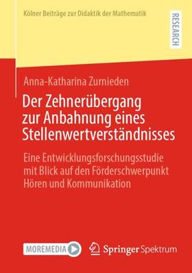 Zurnieden |  Der Zehnerübergang zur Anbahnung eines Stellenwertverständnisses | Buch |  Sack Fachmedien