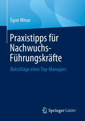 Minar |  Praxistipps für Nachwuchs-Führungskräfte | Buch |  Sack Fachmedien